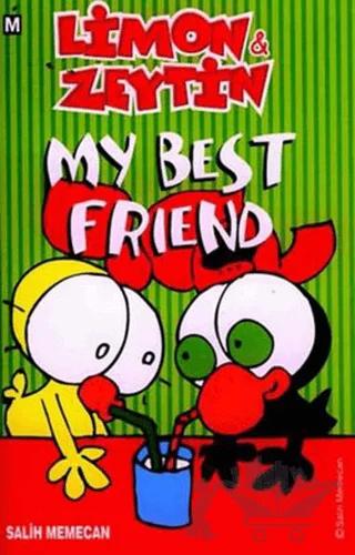 Limon And Zeytin - My Best Friend