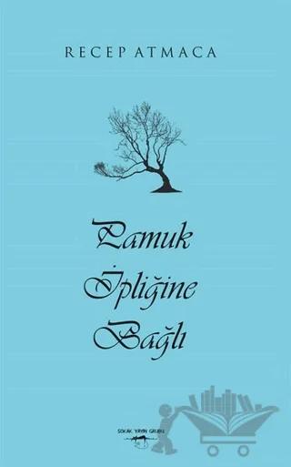 Pamuk İpliğine Bağlı