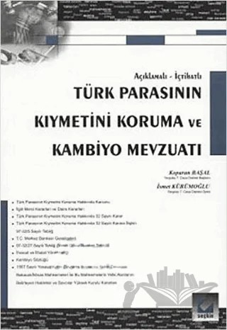 Türk Parasının Kıymetini Koruma ve Kambiyo Mevzuatı – Koparan Başal, İsmet Kürümoğlu – Seçkin Yayıncılık kitap kapağı