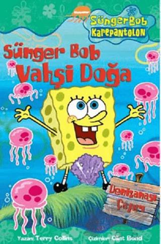 Sünger Bob - Vahşi Doğa