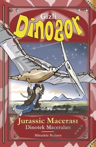 Jurassic Macerası - Gizli Dinozor – N. S. Blackman – Çocuk Gezegeni kitap kapağı