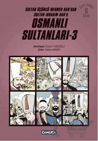 Osmanlı Sultanları - 3 (6 Kitap) – Özcan F. Koçoğlu – Çamlıca Çocuk Yayınları kitap kapağı
