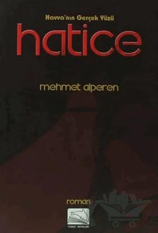 Havva'nın Gerçek Yüzü Hatice