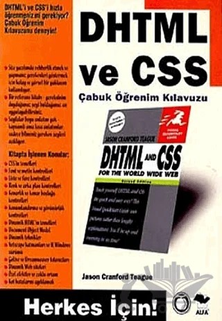 DHTML ve CSS Çabuk Öğrenim Kılavuzu – Jason Cranford Teague – Alfa Yayınları kitap kapağı