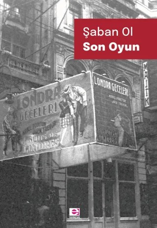 Son Oyun – Şaban Ol – E Yayınları kitap kapağı