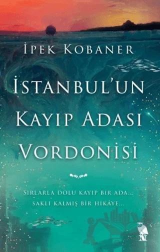 İstanbul'un Kayıp Adası Vordonisi