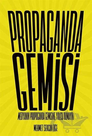 Propaganda Gemisi
