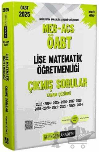 2025 MEB-AGS-ÖABT Lise Matematik Öğretmenliği Çıkmış Sorular