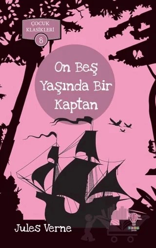On Beş Yaşında Bir Kaptan - Çocuk Klasikleri 8 – Jules Verne – Dahi Çocuk Yayınları kitap kapağı