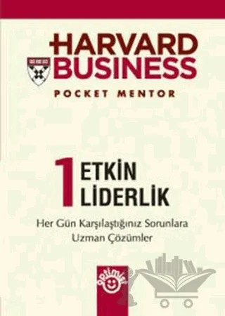 Harvard Business 1 - Etkin Liderlik – Kolektif – Optimist Kitap kitap kapağı