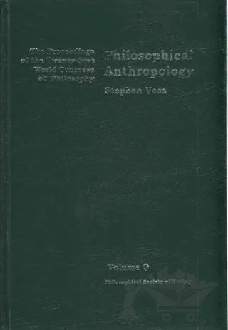 Volume 9: Philosophical Anthropology – Stephen Voss – Türkiye Felsefe Kurumu kitap kapağı