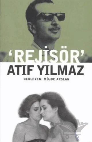 Rejisör Atıf Yılmaz