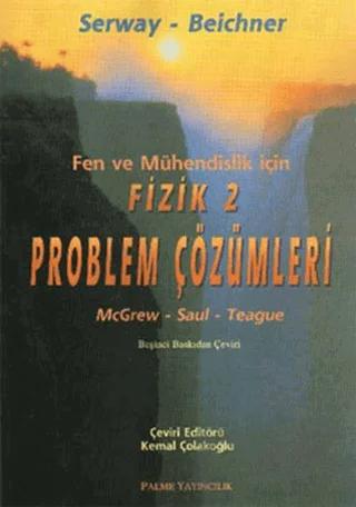 Fen ve Mühendislik İçin Fizik 2 - Problem Çözümleri