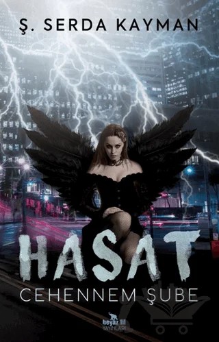 Hasat - Cehennem Şube – Ş. Serda Kayman – Beyaz Fil Yayınları kitap kapağı