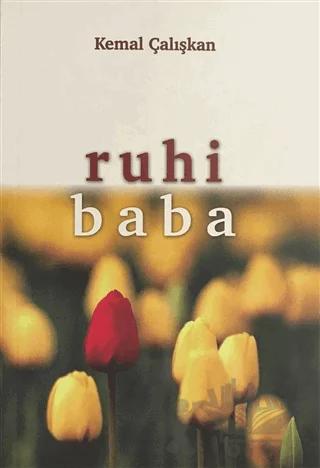 Ruhi Baba – Kemal Çalışkan – Sonçağ Yayınları kitap kapağı