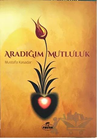 Aradığım Mutluluk