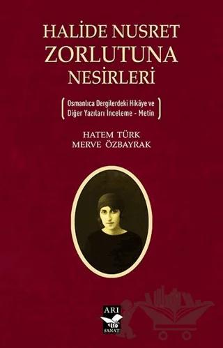 Halide Nusret Zorlutuna Nesirleri