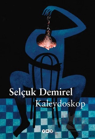 Kaleydoskop – Selçuk Demirel – Yapı Kredi Yayınları kitap kapağı