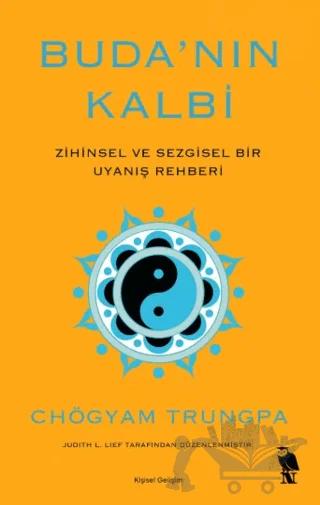 Buda’nın Kalbi Zihinsel ve Sezgisel Bir Uyanış Rehberi