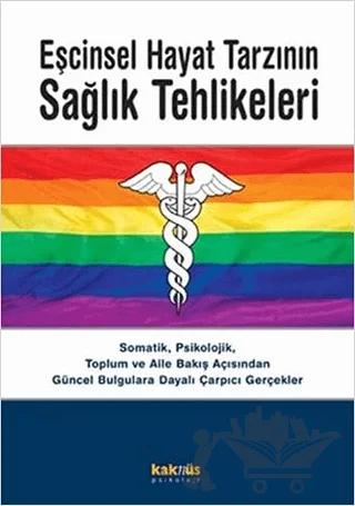 Eşcinsel Hayat Tarzının Sağlık Tehlikeleri