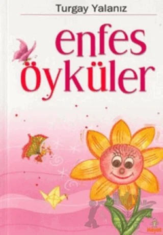 Enfes Öyküler – Turgay Yalanız – Hayat Yayınları kitap kapağı