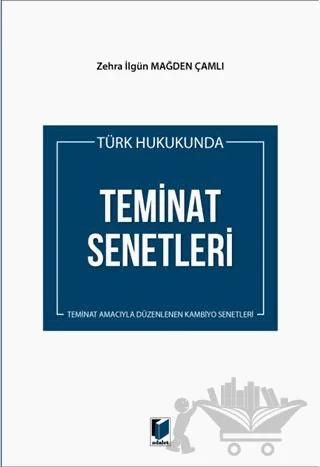 Türk Hukukunda Teminat Senetleri
