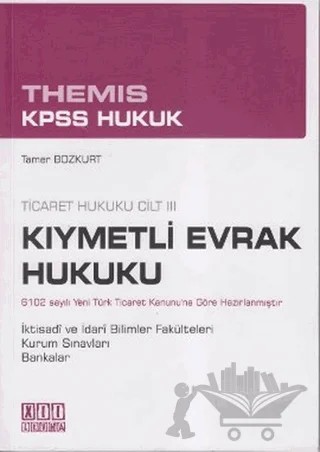 Ticaret Hukuku Cilt 3 - Kıymetli Evrak Hukuku – Tamer Bozkurt – On İki Levha Yayınları kitap kapağı