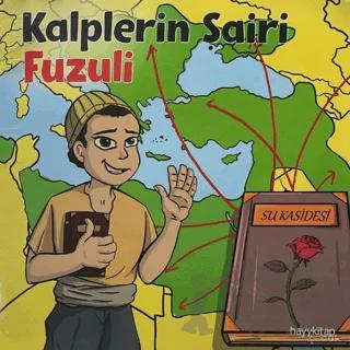 Kalplerin Şairi Fuzuli