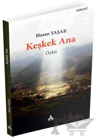 Keşkek Ana – Hasan Yaşar – Sonçağ Yayınları kitap kapağı