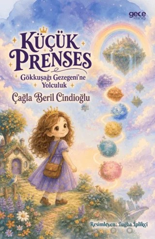 Küçük Prenses – Çağla Beril Cindioğlu – Gece Kitaplığı kitap kapağı
