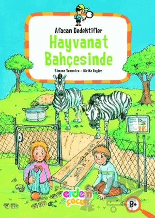 Afacan Dedektifler Hayvanat Bahçesinde – Slmone Veenstra – Erdem Çocuk kitap kapağı