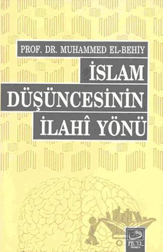 İslam Düşüncesinin İlahi Yönü