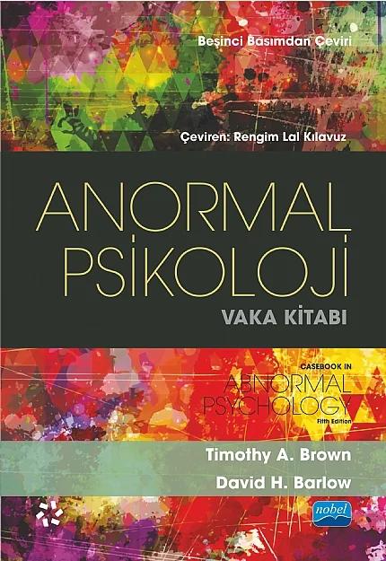 ANORMAL PSİKOLOJİ VAKA KİTABI - Casebook in Abnormal Psychology