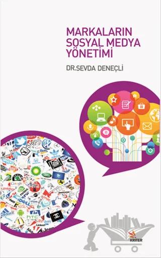 Markaların Sosyal Medya Yönetimi