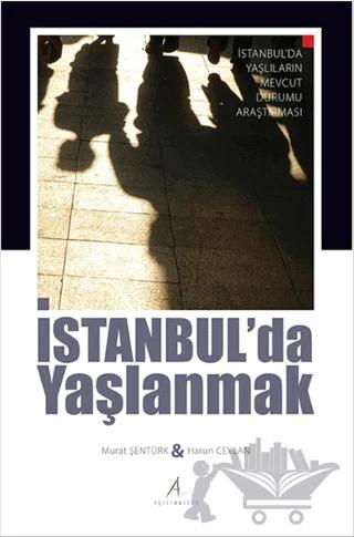 İstanbul’da Yaşlanmak