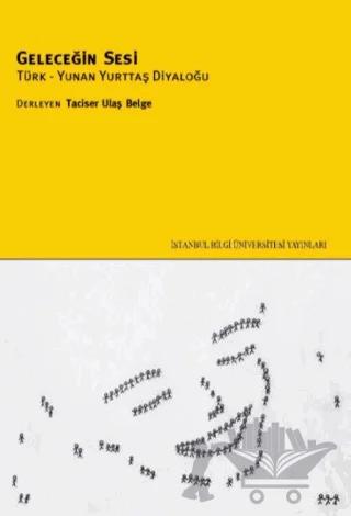 Geleceğin Sesi Türk-Yunan Yurttaş Diyaloğu