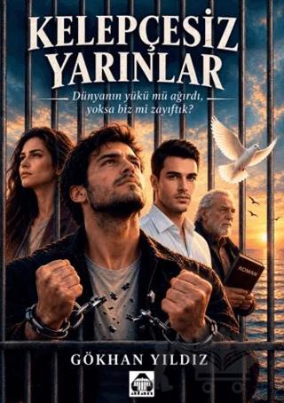 Kelepçesiz Yarınlar