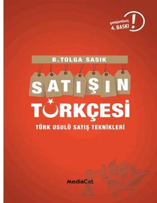 Satışın Türkçesi Türklere Satış Yapmanın İncelikleri