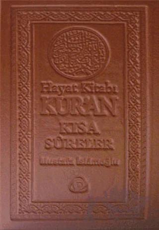 Hayat Kitabı Kur’an Kısa Sureler