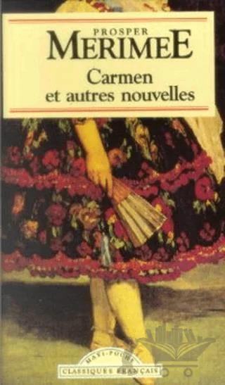 Carmen et Autres Nouvelles