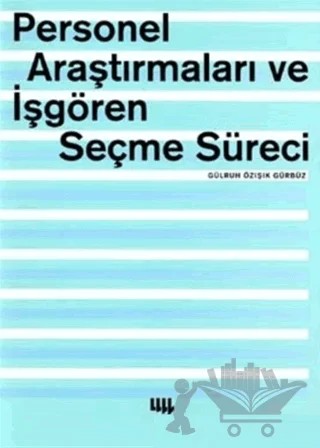 Personel Araştırmaları ve İşgören Seçme Süreci – Gülruh Özışık Gürbüz – Literatür Yayıncılık kitap kapağı
