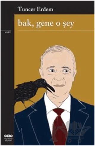 Bak Gene O Şey