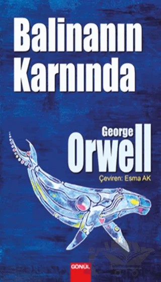 Balinanın Karnında – George Orwell – Gönül Yayıncılık kitap kapağı