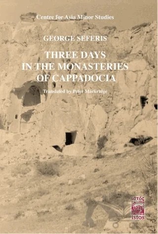 Three Days in The Monasteries of Cappadocia – George Seferis – İstos Yayıncılık kitap kapağı