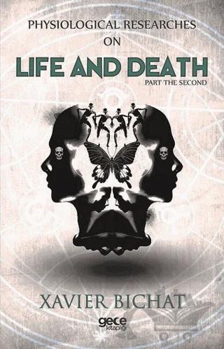 Physiological Researches On Life And Death Part 2