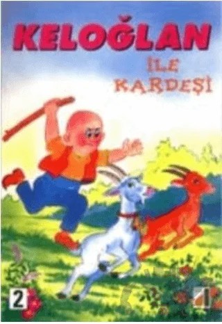 Keloğlan ile Kardeşi – Derleme – Damla Yayınevi kitap kapağı