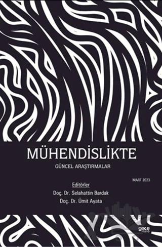 Mühendislikte Güncel Araştırmalar