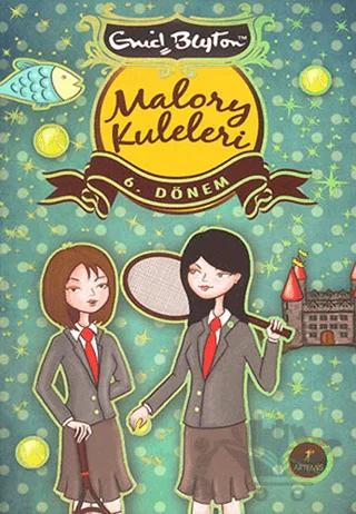 Malory Kuleleri - 6. Dönem