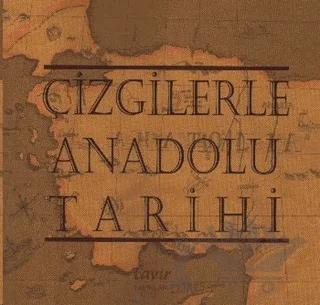 Çizgilerle Anadolu Tarihi