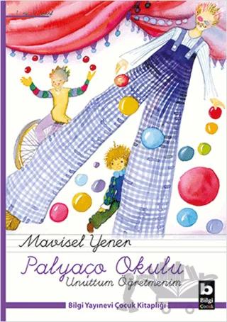 Palyaço Okulu - Unuttum Öğretmenim
